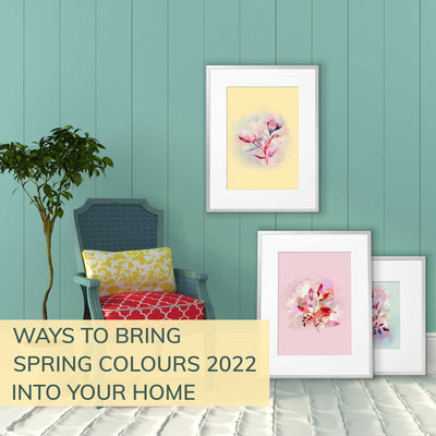 Ways to bring spring colours 2022 into your home