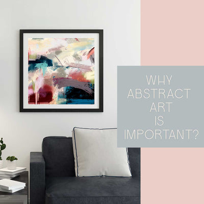 Why abstract art is important?